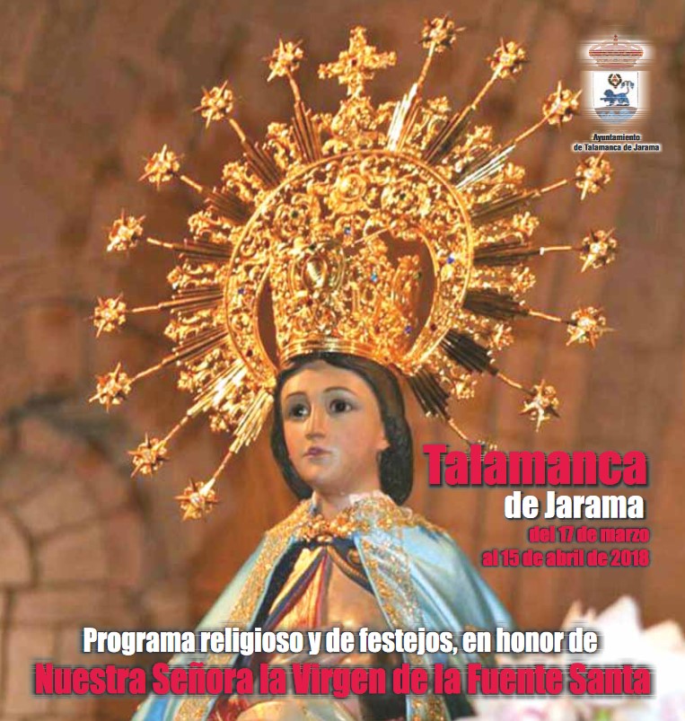 Fiestas patronales en honor a la Virgen de la Fuente Santa 2018 Talamanca de Jarama